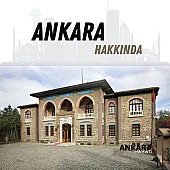 Ankara Hakkında Ankara Hakkında