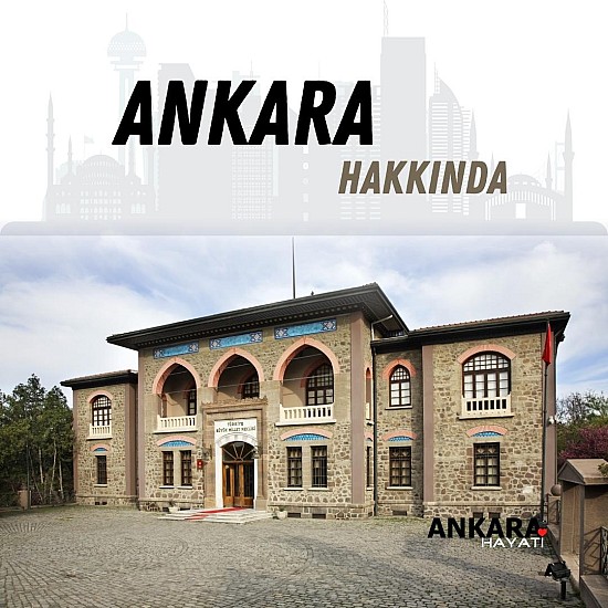 Ankara Hakkında
