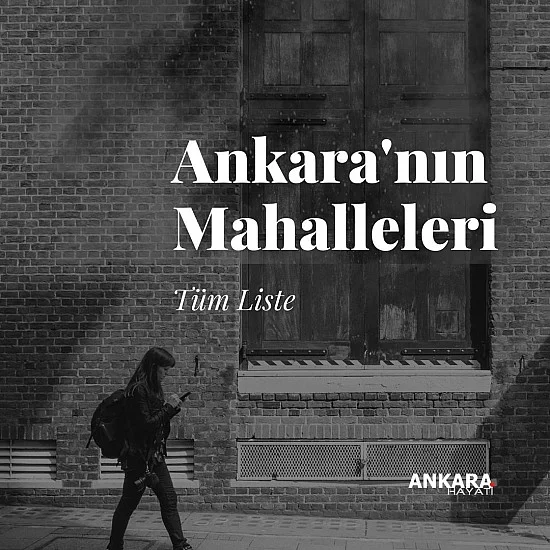 Ankara'nın Mahalleleri Ankara'nın Mahalleleri