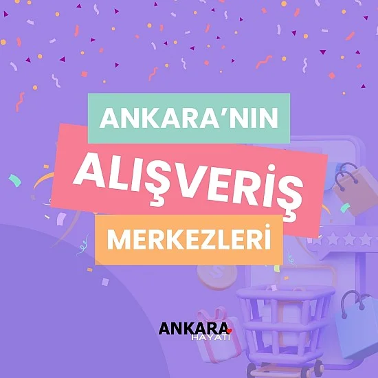 Ankara'nın En İyi Alışveriş Merkezleri Ankara'nın En İyi Alışveriş Merkezleri