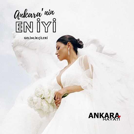 Ankara'nın En İyi Gelinlikçileri Ankara'nın En İyi Gelinlikçileri