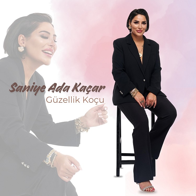 Saniye Ada Kaçar / Güzellik Koçu
