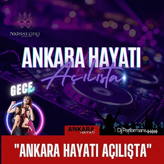 Ankara Hayatı Masskara Mekan Açılışını Yaptı Ankara Hayatı Masskara Mekan Açılışını Yaptı