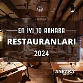 En iyi 10 Ankara Restoranları 2024 En iyi 10 Ankara Restoranları 2024