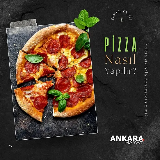 Pizza Nasıl Yapılır Pizza Nasıl Yapılır