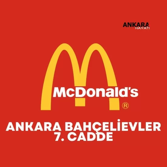 McDonalds Ankara Bahçelievler 7. Cadde