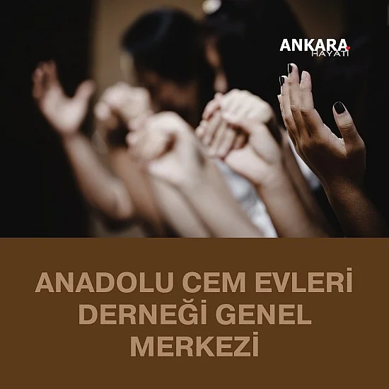 Anadolu Cemevleri Derneği Genel Merkezi Anadolu Cemevleri Derneği Genel Merkezi
