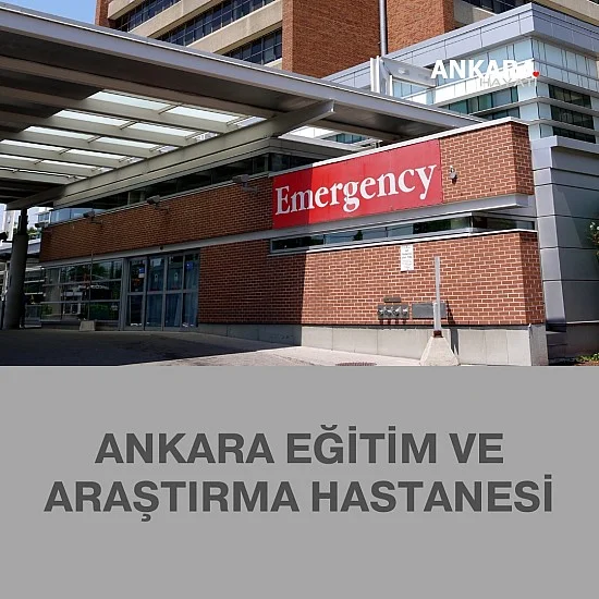 Ankara Eğitim Ve Araştırma Hastanesi Ankara Eğitim Ve Araştırma Hastanesi