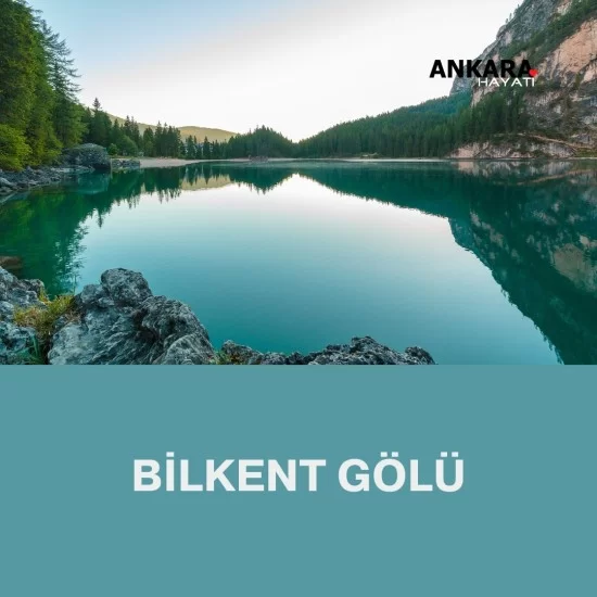 Bilkent Gölü