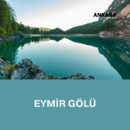 Eymir Gölü Eymir Gölü