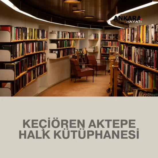 Keçiören Aktepe Halk Kütüphanesi Keçiören Aktepe Halk Kütüphanesi