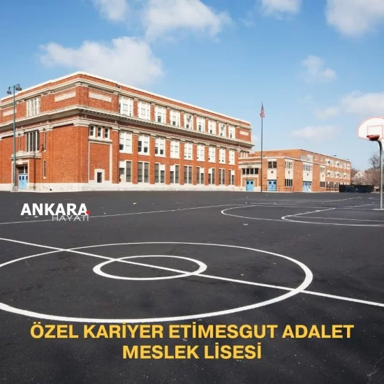Özel Kariyer Etimesgut Adalet Meslek Lisesi Özel Kariyer Etimesgut Adalet Meslek Lisesi