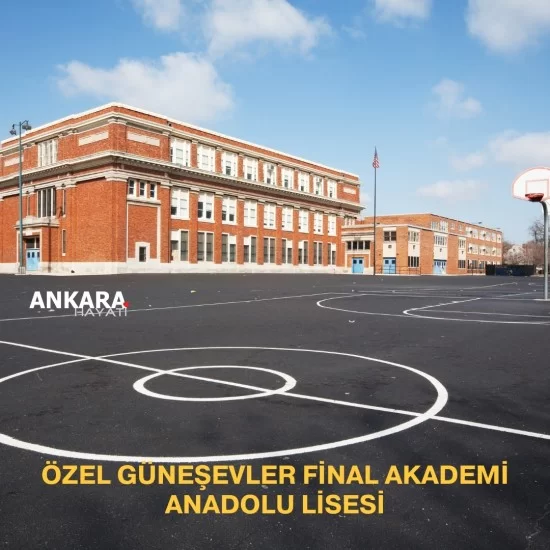 Özel Güneşevler Final Akademi Anadolu Lisesi