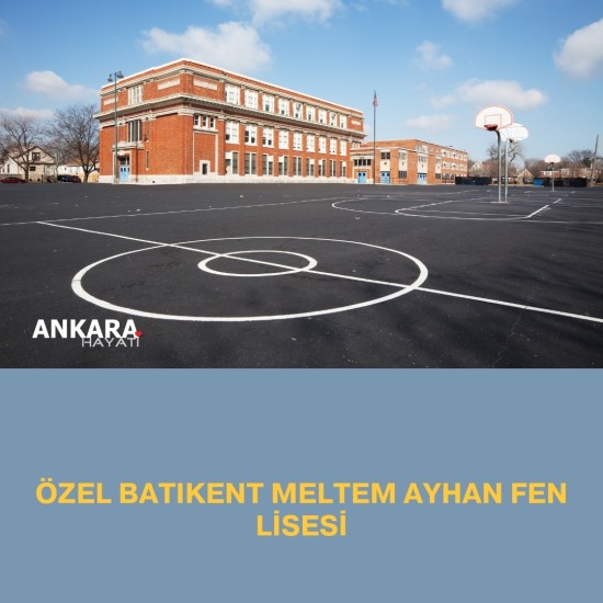Özel Batıkent Meltem Ayhan Fen Lisesi