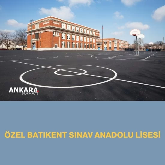 Özel Batıkent Sınav Anadolu Lisesi