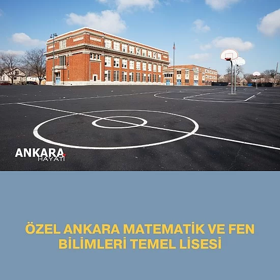 Özel Ankara Matematik Ve Fen Bilimleri Temel Lisesi