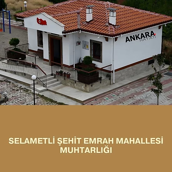 Selametli Şehit Emrah Mahallesi Muhtarlığı