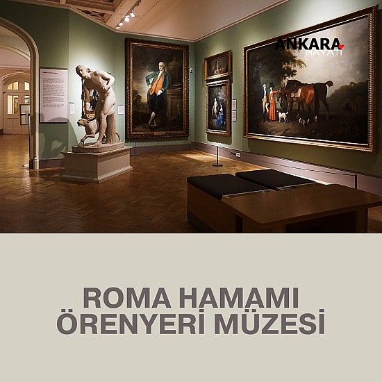 Roma Hamamı Örenyeri Müzesi