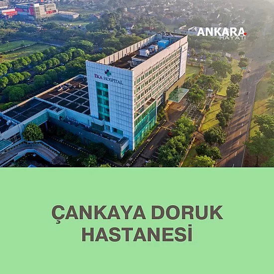 Çankaya Doruk Hastanesi Çankaya Doruk Hastanesi
