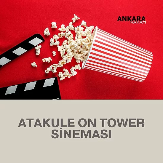 Çankaya Atakule On Tower Sineması Çankaya Atakule On Tower Sineması