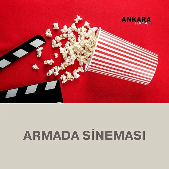 Söğütözü Armada Sineması Söğütözü Armada Sineması
