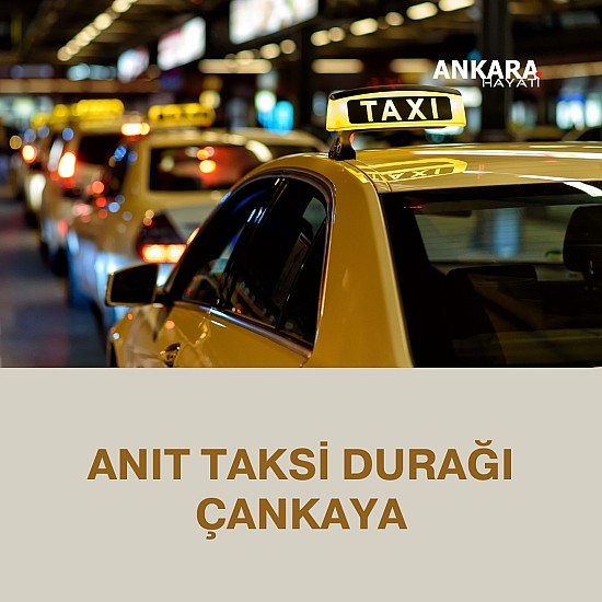 Anıt Taksi Durağı Çankaya