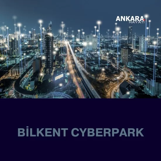 Bilkent Cyberpark Bilkent Cyberpark