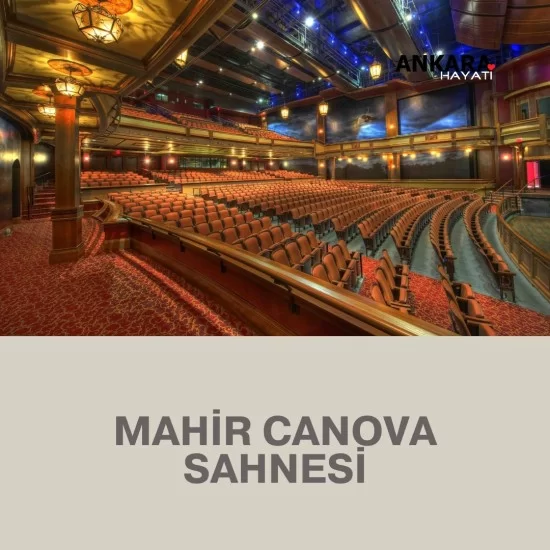Mahir Canova Sahnesi Mahir Canova Sahnesi