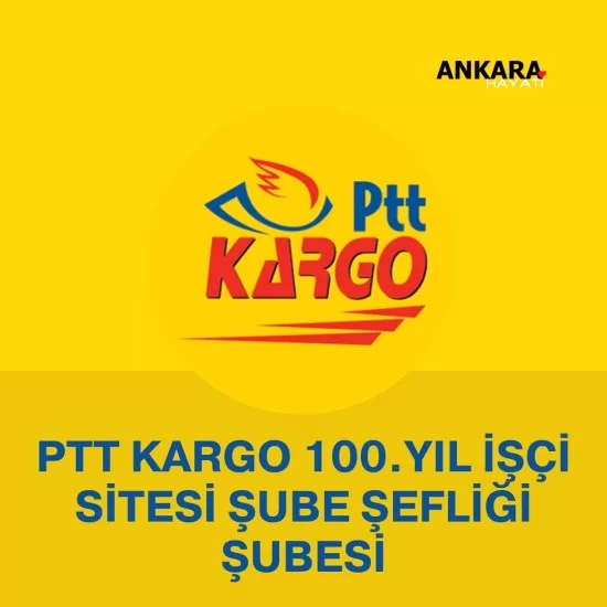 PTT Kargo 100.yıl İşçi Sitesi Şube Şefliği Şubesi PTT Kargo 100.yıl İşçi Sitesi Şube Şefliği Şubesi
