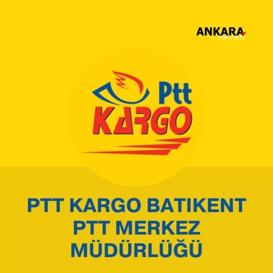 PTT Kargo Batıkent Ptt Merkez Müdürlüğü PTT Kargo Batıkent Ptt Merkez Müdürlüğü
