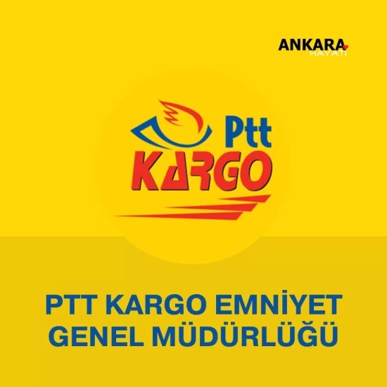 PTT Kargo Emniyet Genel Müdürlüğü PTT Kargo Emniyet Genel Müdürlüğü
