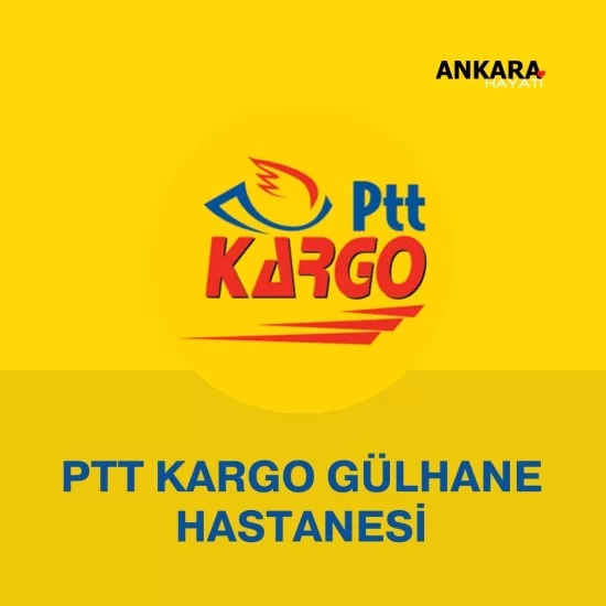 PTT Kargo Gülhane Hastanesi PTT Kargo Gülhane Hastanesi
