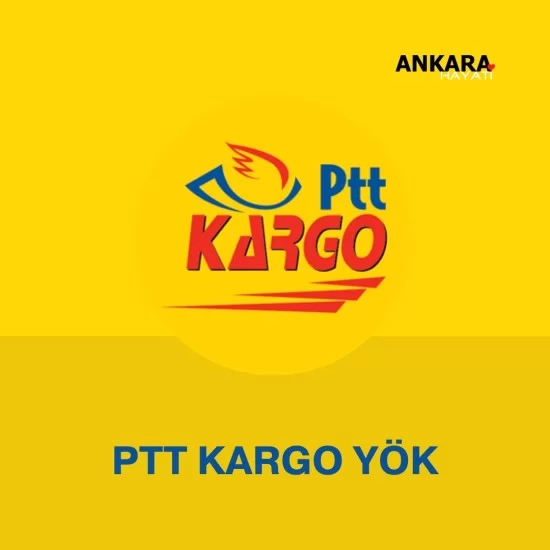 PTT Kargo Yök PTT Kargo Yök