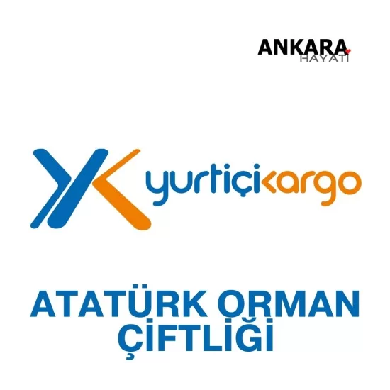 Yurtiçi Kargo Atatürk Orman Çiftliği Yurtiçi Kargo Atatürk Orman Çiftliği