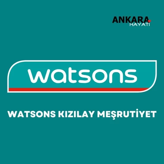 Watsons Kızılay Meşrutiyet Watsons Kızılay Meşrutiyet