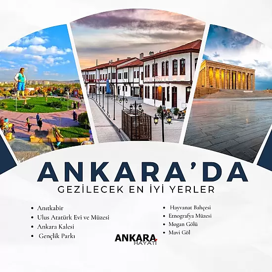 Ankara'da Gezilecek En İyi Yerler