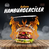Ankara'nın En İyi Hamburgercileri