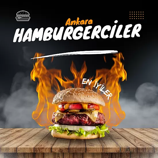 Ankara'nın En İyi Hamburgercileri