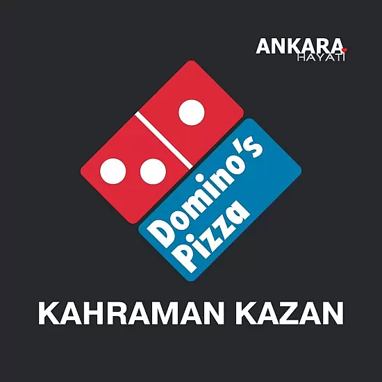 Dominos Kahraman Kazan