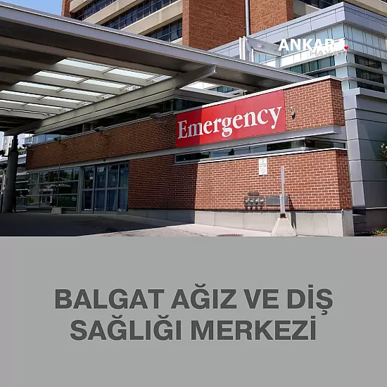 Balgat Ağız Ve Diş Sağlığı Merkezi