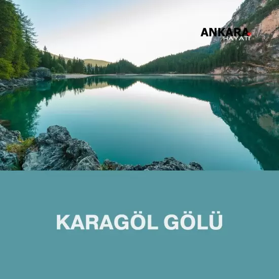 Karagöl (Çubuk) Gölü