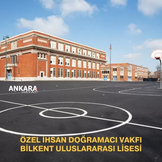 Özel İhsan Doğramacı Vakfı Bilkent Uluslararası Lisesi