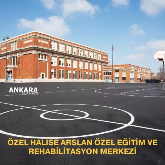 Özel Halise Arslan Özel Eğitim Ve Rehabilitasyon Merkezi