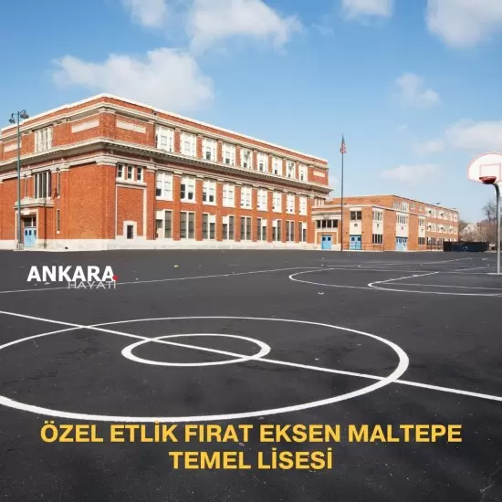 Özel Etlik Fırat Eksen Maltepe Temel Lisesi