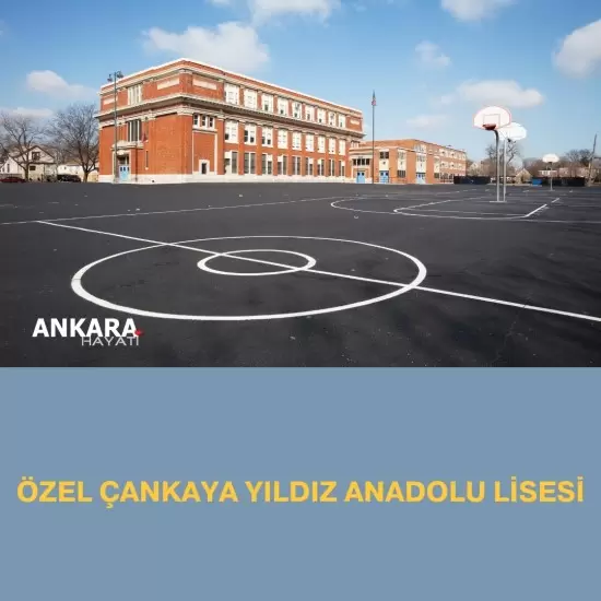 Özel Çankaya Yıldız Anadolu Lisesi