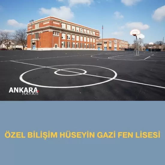 Özel Bilişim Hüseyin Gazi Fen Lisesi