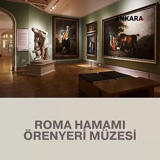Roma Hamamı Örenyeri Müzesi