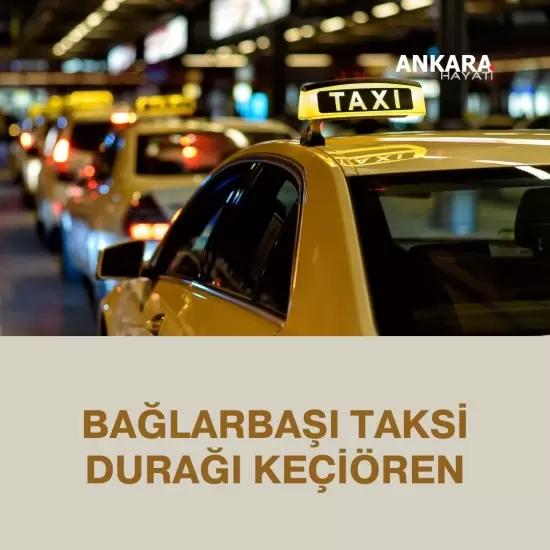 Bağlarbaşı Taksi Durağı Keçiören