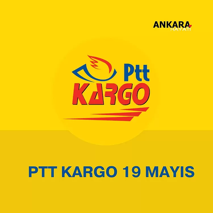 PTT Kargo 19 Mayıs