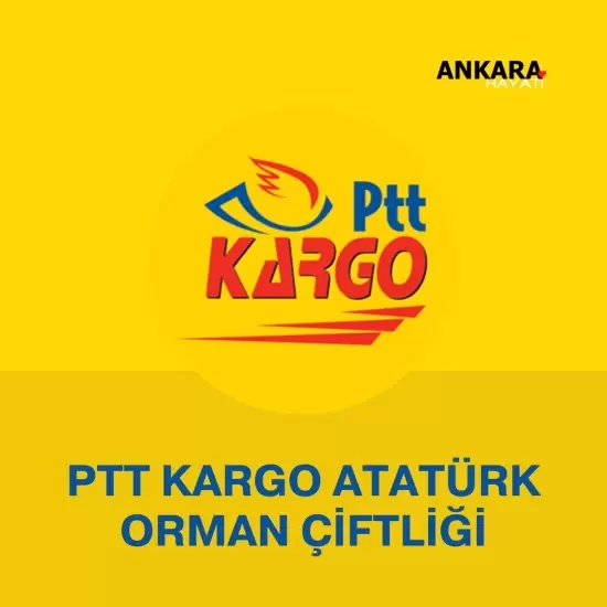 PTT Kargo Atatürk Orman Çiftliği